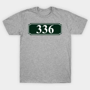 Section 336 Sign T-Shirt